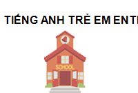 TRUNG TÂM TIẾNG ANH TRẺ EM ENTERTAINING EDUCATION